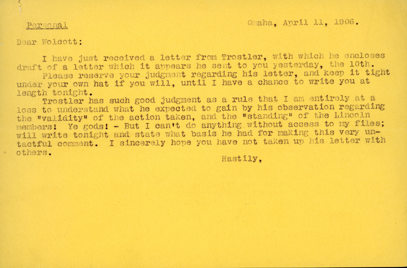 Typewritten letter, 1 page, from Frank H. Shoemaker to Robert H. Wolcott, "I have just received a letter from I.S. [Isador] Trostler, with which he encloses draft of a letter which it appears he sent to you yesterday, the 10th."