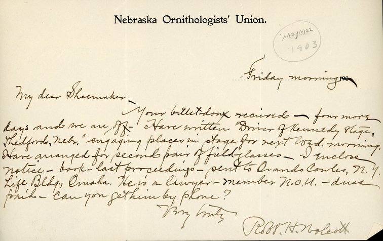 Handwritten letter, 1 page, from Robert H. Wolcott to Frank H. Shoemaker, "Your billetdoux(?) recieved- four more days and we are off- Have written 'Driver of Kennedy Stage, Thedford, Nebr.'..."