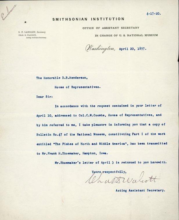 Typewritten letter, 1 page, from  Chas D. Wolcott to the Honorable D.B. Henderson, "In accordance with the request contained in your letter from of April 10, addressed to Col.C.W.Coombs, House of Representative, and by him referred to me..."