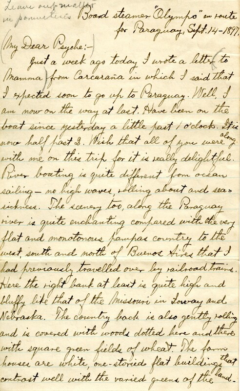Handwritten 4 page letter from Lawrence Bruner to Psyche Bruner, "Just a week ago today I wrote a letter (to Mamma) from Carcarañá..."