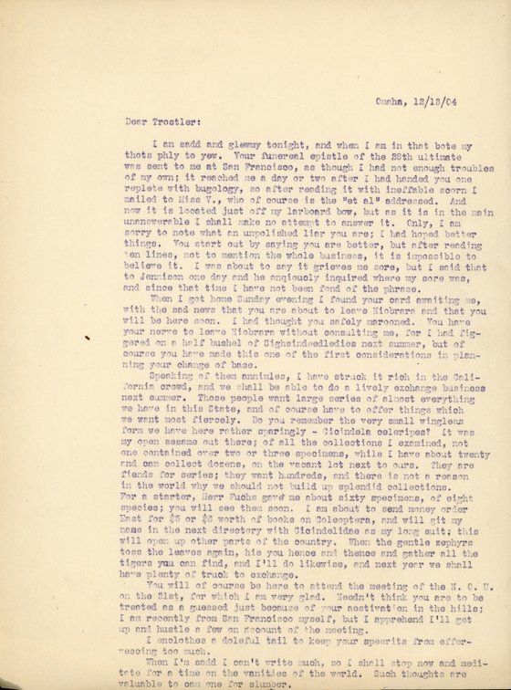 Typewritten letter, 1 page, from Frank H. Shoemaker to I.S. I.S. [Isador] Trostler, "I am sad and glemy tonight, and when I am in that bote my thots phly to yew. Your funereal epistle of the 28th ultimate was sent to me at San Francisco, as though I had not enough troubles of my own..."