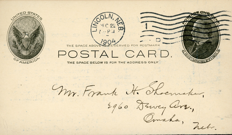 Typewritten postcard from Robert H. Wolcott to Frank H. Shoemaker, "The next meeting of the Nebraska Academy of ciences will be held at the State University, Jan. 27 and 28, 1905."