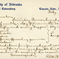 Handwritten letter, 1 page, from Robert H. Wolcott to Frank H. Shoemaker, "Saturday Bruner, Swenk, two others and myself went by a clay pit over on the basin- Frogs out, one butterfly, and many 'taggers'."